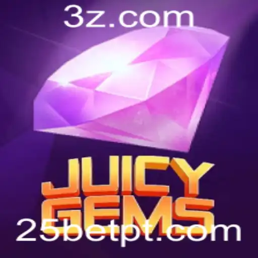 Explorando o Mundo de JuicyGems: Uma Nova Aventura na Plataforma 25bet App