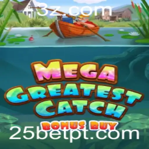 Explorando o Mundo do MegaGreatestCatchBonusBuy no 25bet App